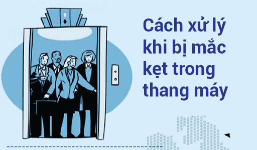 Cách xử lý khi bị mắc kẹt trong thang máy an toàn nhất
