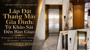 lắp đặt thang máy gia đình